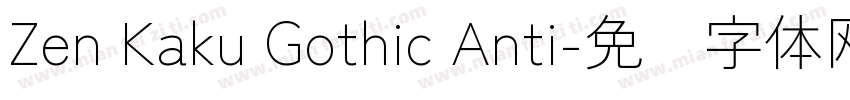 Zen Kaku Gothic Anti字体转换